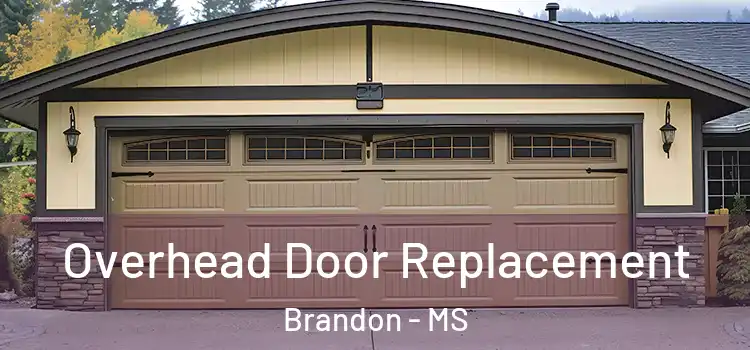 Overhead Door Replacement Brandon - MS