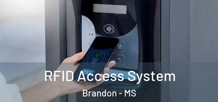  RFID Access System Brandon - MS